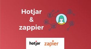 Hotjar & zapier integration
